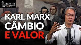 Karl Marx - Câmbio e Valor