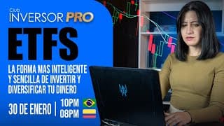 ETFs: La forma mas inteligente y sencilla de invertir y diversificar tu Dinero