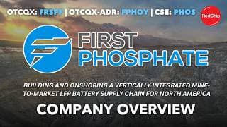 Building a G7-Backed LFP Battery Supply Chain | First Phosphate (OTCQX: FRSPF) CEO Overview
