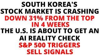 The AI Bubble is Already Bursting in South Korea - The U.S. is Next - S&P 500 Triggers Sell Signals