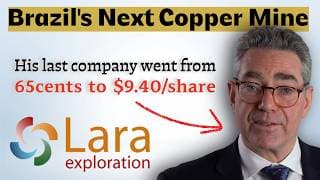 Developing Brazil’s Next Copper Mine with Lara Exploration CEO Simon Ingram