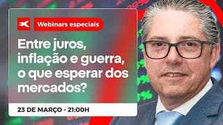 Entre juros, inflação e guerra, o que esperar dos mercados?