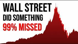 Wall Street Did Something 99% of Traders Just Missed