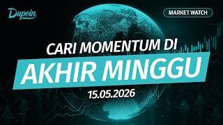 Market Watch | Cari Momentum Di Akhir Minggu | 15 Mei 2026 #MostTrustedBroker | 10:00
