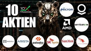 🚨 10 AKTIEN 💥 Micron Palantir AMD ServiceNow Crowdstrike SanDisk SK Hynix Palo Alto Arista Marvell