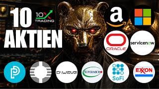 🚨 10 AKTIEN 🕵🏼 Amazon Microsoft Oracle ServiceNow Exxon SoFi SuperMicro D-Wave Oklo Plug Power