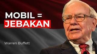 Mobil Pertama Bisa Membuat Anda Tetap Miskin Selama 10 Tahun | Warren Buffett