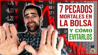 Los 7 Errores MÁS GRAVES en la bolsa 🚫 - Aprende a evitarlos! 🎓 (2020)