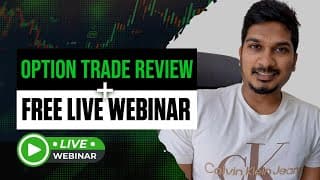 My Option Trade Before Election Result date - Free Live Webinar - The Madras Trader