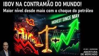 IBOV NA CONTRAMÃO DO MUNDO! Maior nível desde maio com o choque do petróleo | IBOV, SP500 | 02/09/26