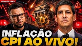 URGENTE! É HOJE INFLAÇÃO CPI AO VIVO: BITCOIN NA ZONA DE PERIGO