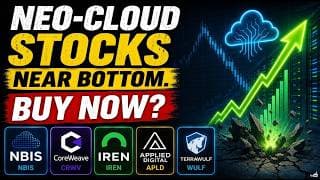 Is This The Bottom On Neo-Cloud Stocks? NBIS / CRWV / IREN / APLD / WULF