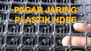PAGAR PLASTIK HDPE (High-Density Polyethylene)