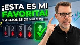 Analicé 5 acciones que Investing RECOMENDÓ..la última es mi FAVORITA!