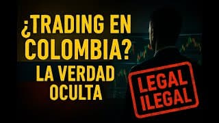 ¿Es Legal Hacer Trading en Colombia? Lo Que Nadie Te Explica