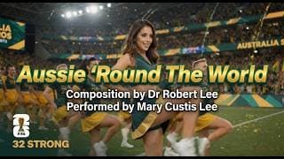 Aussie ’Round The World   (Written by Dr Robert Lee,  Performed by: Mary Custis Lee  NO RLAM-F-093)