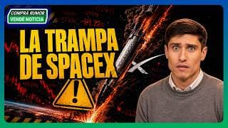 La Trampa de las IPOs: El Caso de SPACEX 🚀 ¿Conviene COMPRAR ahora? | #CompraRumorVendeNoticia