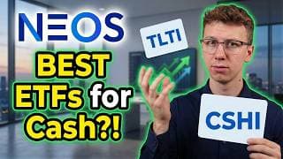 The TOP ETFs for Your Cash | NEOS CSHI & TLTI