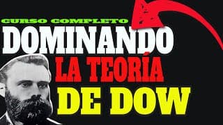 El SECRETO del 90% de Traders Rentables: Teoría de Dow 📊🔥