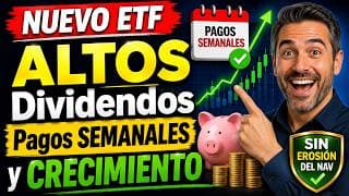 NUEVO ETF Con ALTOS Dividendios Pagos SEMANALES y No Erosion del NAV