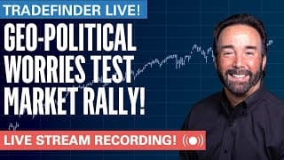 TradeFinder LIVE! Geo-Political Worries Test Market Rally! #stocks #elliottwave