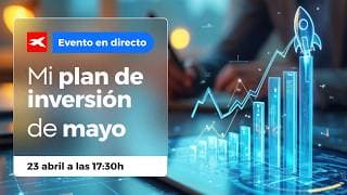 Mi plan de inversión de mayo | 23-04-2026