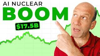 Washington’s $17.5 BILLION Bet on NUCLEAR (3 Stocks to WATCH)