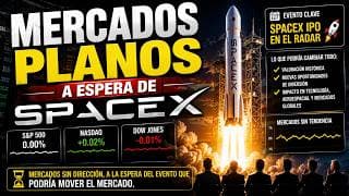 MERCADOS PLANOS AMTES DE LA SALIDA A BOLSA DE SPACE X