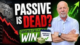 Why the PASSIVE INVESTING IS OVER HEADLINE is Great News for Covered Call Investors
