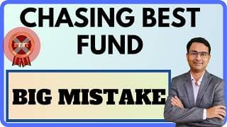 Best Mutual Funds Keep Changing || Big Investor Mistake || What to do?