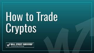 How to Trade Cryptos on Wall Street Survivor