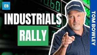 Industrials Are In The Midst Of A Powerful Rally - Here's What You Need To Know!