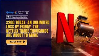$200 Today. An Unlimited Loss By Friday. The Netflix Trade Thousands Are About To Make