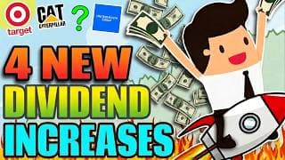 4 NEW Dividend Increases You Need to Know About!
