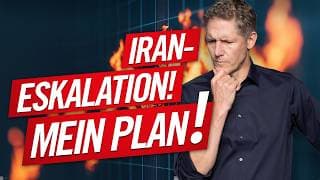 Iran-Eskalation: Das ist JETZT mein Plan!