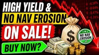 These High Yield & NO NAV Erosion ETFs Are ON SALE! Buy Now?