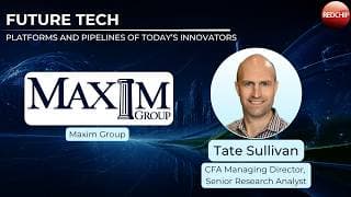 Maxim Group Senior Research Analyst, Tate Sullivan | Future Tech Investor Conference Replay
