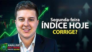 índice hoje corrige? | Análise Day Trade Pregão ao VIVO