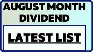 FINAL DIVIDEND LIST OF AUGUST MONTH || IMPORTANT DIVIDEND DETAILS OF AUGUST 2026