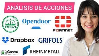ANÁLISIS TÉCNICO DE ACCIONES PARA NO PERDER DINERO: FORTINET, OPENDOR, DROPBOX, GRIFOLS y ROVI