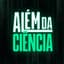 Além da Ciência - Sérgio Sacani