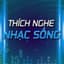 Thích Nghe Nhạc Sống